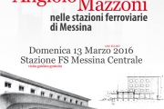 20160301 - L'architettura di Angiolo Mazzoni nelle stazioni ferroviarie di Messina - 800px
